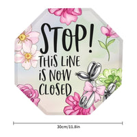 Petal Pop Line Ending Metal Stop Sign