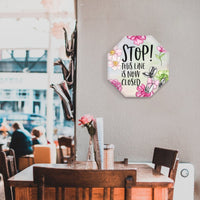 Petal Pop Line Ending Metal Stop Sign